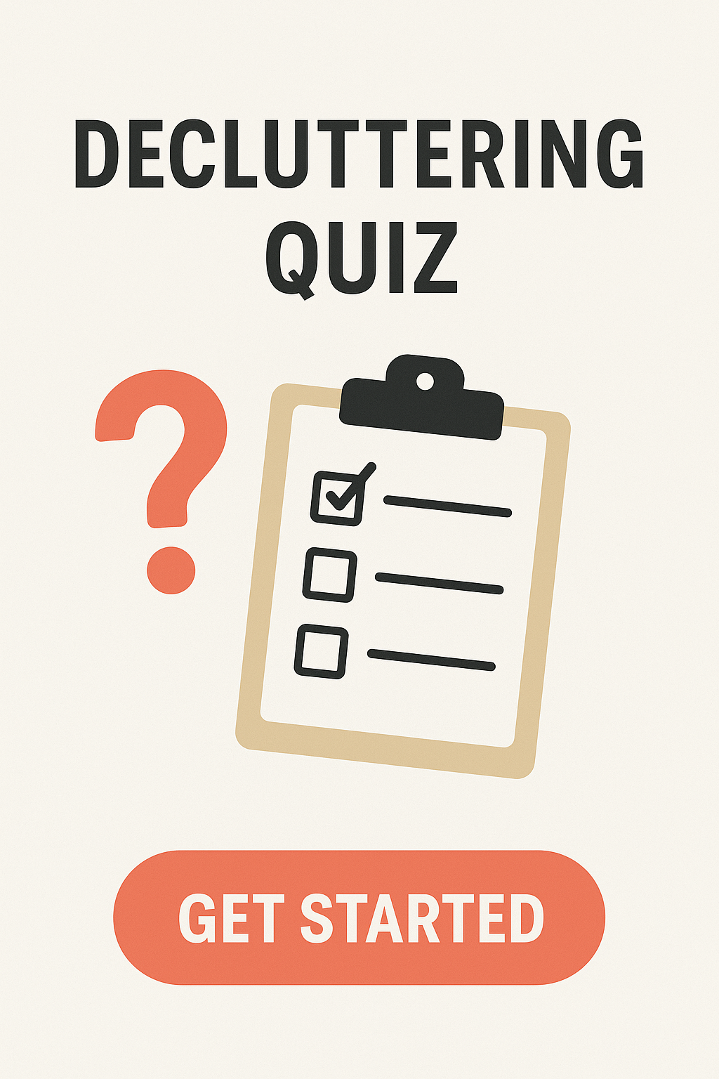 Time for a Ten-Question DECLUTTERING Quiz